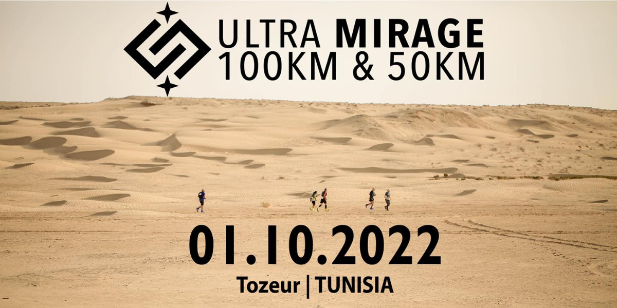 Ultra Mirage ultrarunning 100km 50km event tozeur tunisia